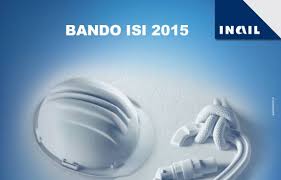 Inail, Bando Isi 2015: contributi per le imprese che investono in sicurezza