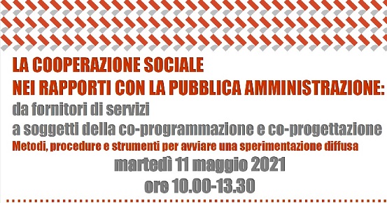 Evento online “La Cooperazione sociale nei rapporti con la Pubblica Amministrazione”, 11 maggio