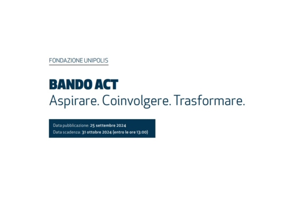 BANDO ACT Aspirare. Coinvolgere. Trasformare.